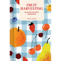 Pocket Nature: Fruit Harvesting: Discover Nature's Abundance