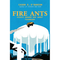 Fire Ants: Literary Essays