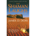 The Shaman Laughs: A Charlie Moon Mystery