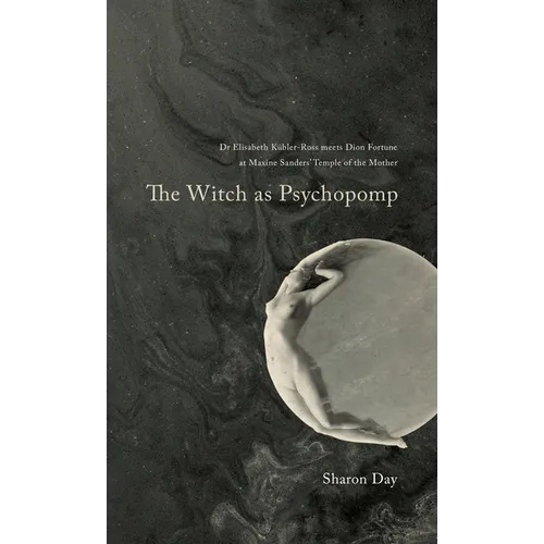The Witch As Psychopomp