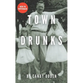 Town Drunks