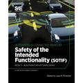 Safety of the Intended Functionality: Book 3 - Automated Vehicle Safety