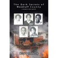 The Dark Secrets of Woodruff County: A Search for Justice