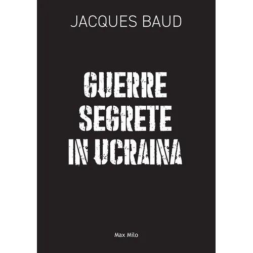 Guerre segrete in Ucraina