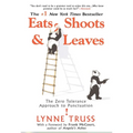 Eats, Shoots & Leaves: The Zero Tolerance Approach to Punctuation