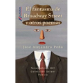 El fantasma de Broadway Street y otros poemas