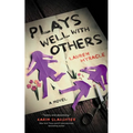 Plays Well with Others