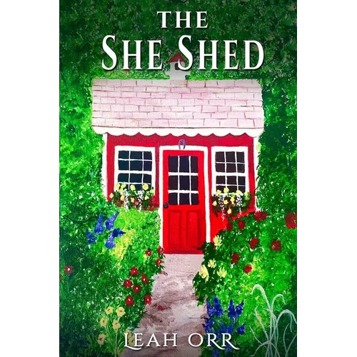 The She Shed: A Thriller Novella