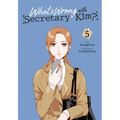What's Wrong with Secretary Kim?, Vol. 5: Volume 5