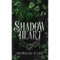 Shadow Heart: A Paranormal Reverse Harem Romance
