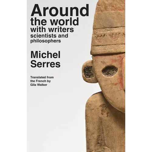 Around the world with writers, scientists and philosophers