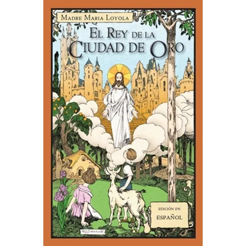 El Rey de la Ciudad de Oro