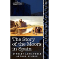 The Story of the Moors in Spain