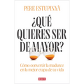¿Qué Quieres Ser de Mayor? / What Do You Want to Be When You Grow Up?