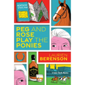 Peg and Rose Play the Ponies