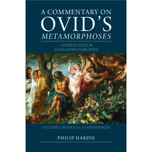 A Commentary on Ovid's Metamorphoses
