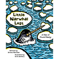 Little Narwhal Lost: A Tale of Found Family
