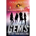 The Boy from Barcelona: A Teen Spy Thriller
