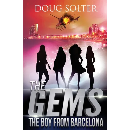 The Boy from Barcelona: A Teen Spy Thriller