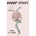 Daddy Issues: Poems