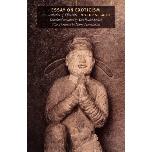 Essay on Exoticism: An Aesthetics of Diversity