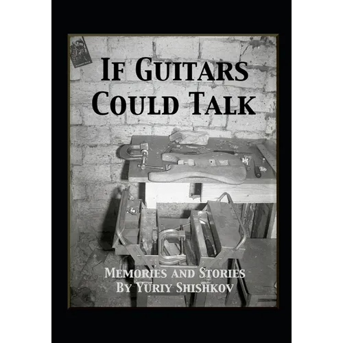 If Guitars Could Talk