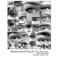 Homeschool Psych: Preparing Christian Homeschool Students for Psychology 101: Student Workbook, Quizzes and Answer Key