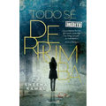 Todo se derrumba