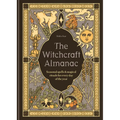 The Witchcraft Almanac: Seasonal Spells and Magical Rituals for Every Day of the Year