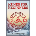 Runes for Beginners: The Elder Futhark Rune Stones for Divination, Norse Magic, and Modern Witchcraft (2022 Pagan Guide for Witches)
