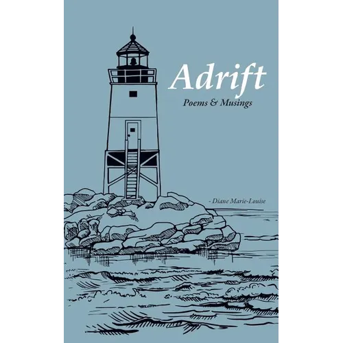 Adrift: Poems & Musings