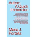 Autism: A Quick Immersion