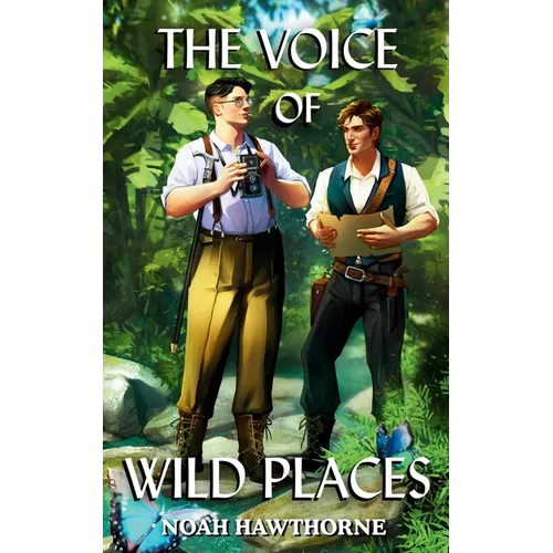 The Voice of Wild Places: Queer Historical Fiction