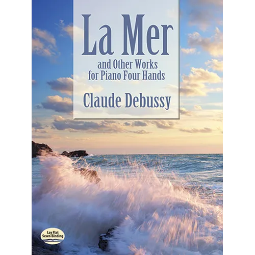 La Mer and Other Works for Piano Four Hands