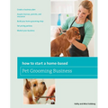 How to Start a Home-based Pet Grooming Business