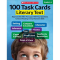 100 Task Cards: Literary Text: Reproducible Mini-Passages with Key Questions to Boost Reading Comprehension Skills
