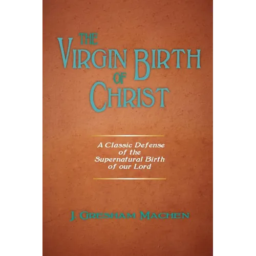 The Virgin Birth of Christ