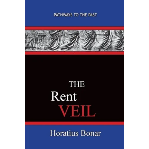 The Rent Veil: Pathways To The Past