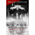 Murder Mamas