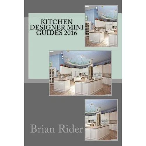 Kitchen Designer Mini Guides 2016
