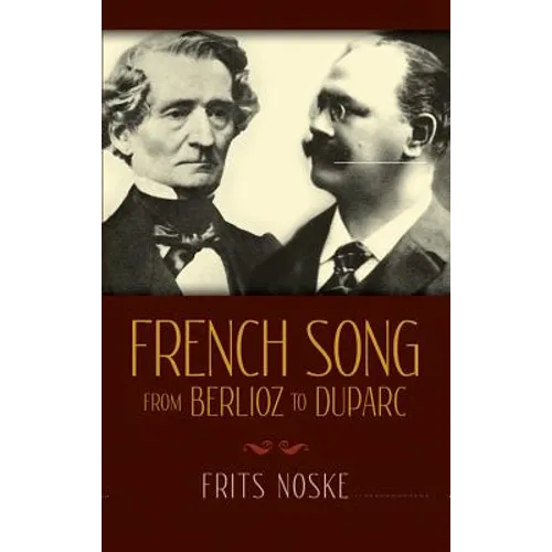 French Song from Berlioz to Duparc