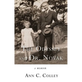 The Odyssey and Dr. Novak: A Memoir
