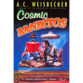 Cosmic Banditos