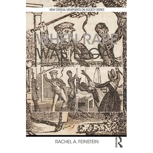 When Rape Was Legal: The Untold History of Sexual Violence During Slavery
