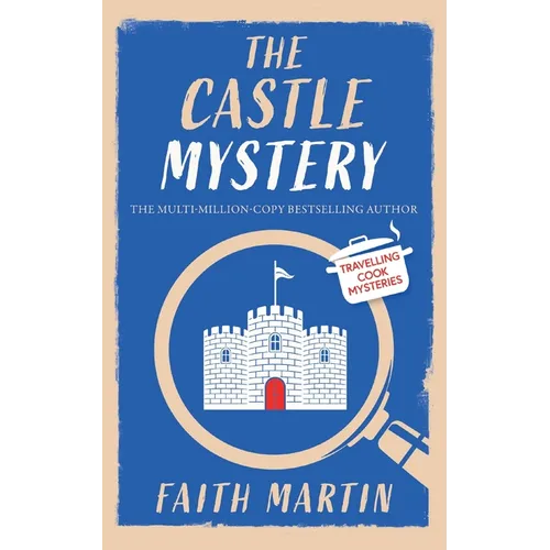 THE CASTLE MYSTERY an absolutely gripping cozy mystery for all crime thriller fans