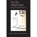 The Old Village Road: Songs of a Vietnamese American