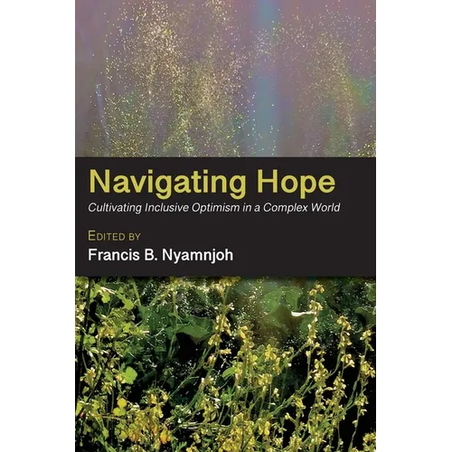 Navigating Hope: Cultivating Inclusive Optimism in a Complex World