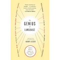The Genius of Language: Fifteen Writers Reflect on Their Mother Tongue