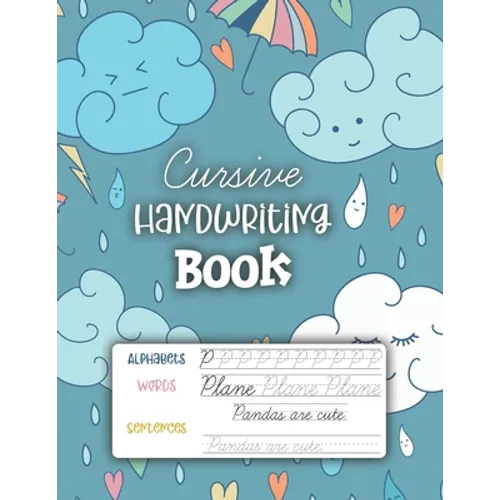 Cursive Handwriting Book: 3-in-1 Cursive Handwriting Workbook for Kids Grades 2-5 Cursive Letter Tracing Book. Cursive Writing Practice Book to Learn