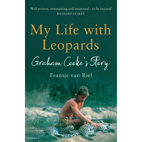 My Life with Leopards: A zoological memoir filled with love, loss and heartbreak